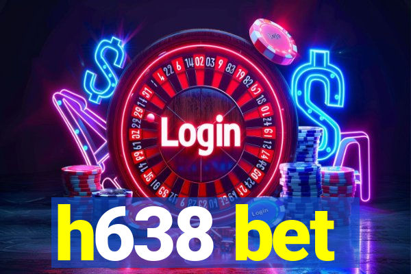 h638 bet